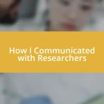 How I Communicated with Researchers