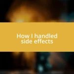 How I handled side effects